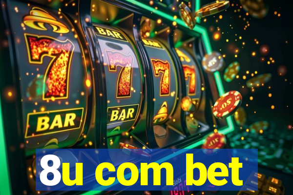 8u com bet